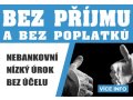 Půjčky a úvěry bez prokazování příjmů