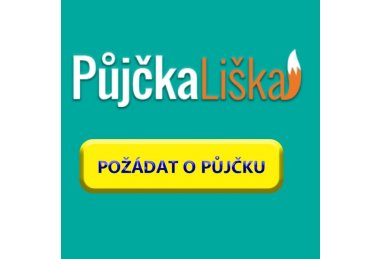 www.pujckaliska.cz 
Peníze vždy, když potřebujete...